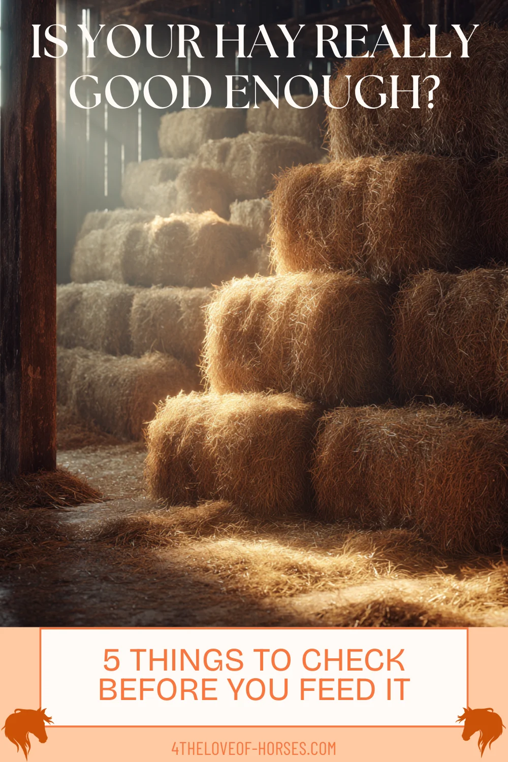 Is your hay good enough